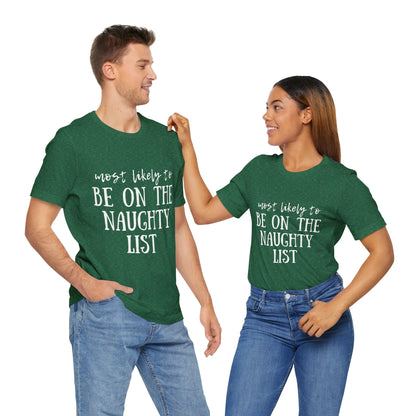 Family Christmas Shirts - Most Likely To Be On The Naughty List