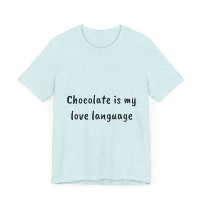 Chocolate is my love language