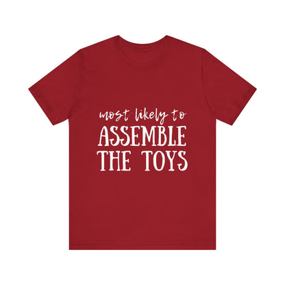 Family Christmas Shirt - Most Likely To Assemble The Toys