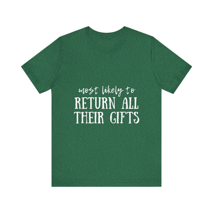 Family Christmas Shirts - Most Likely To Return All Their Gifts