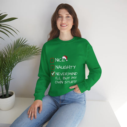 Christmas Sweatshirt - Nice, Naughty, Nevermind