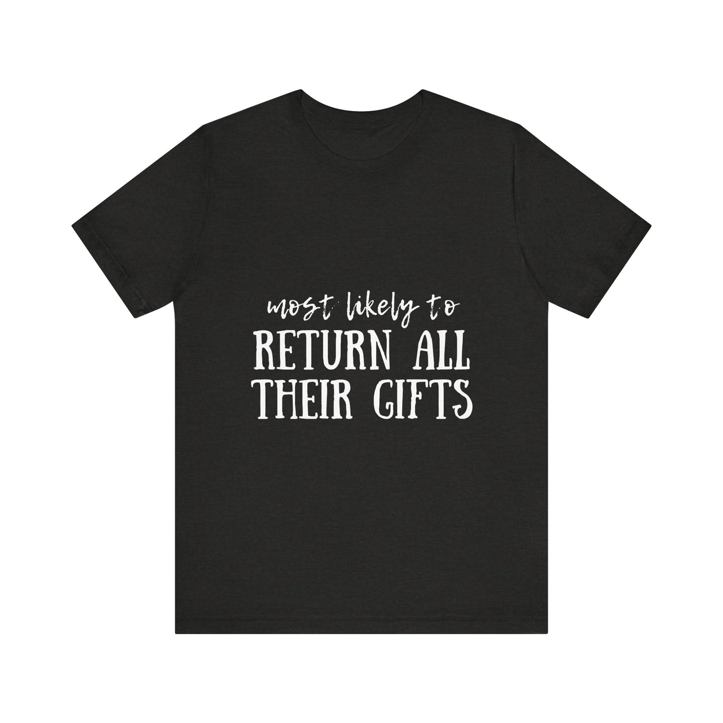 Family Christmas Shirts - Most Likely To Return All Their Gifts