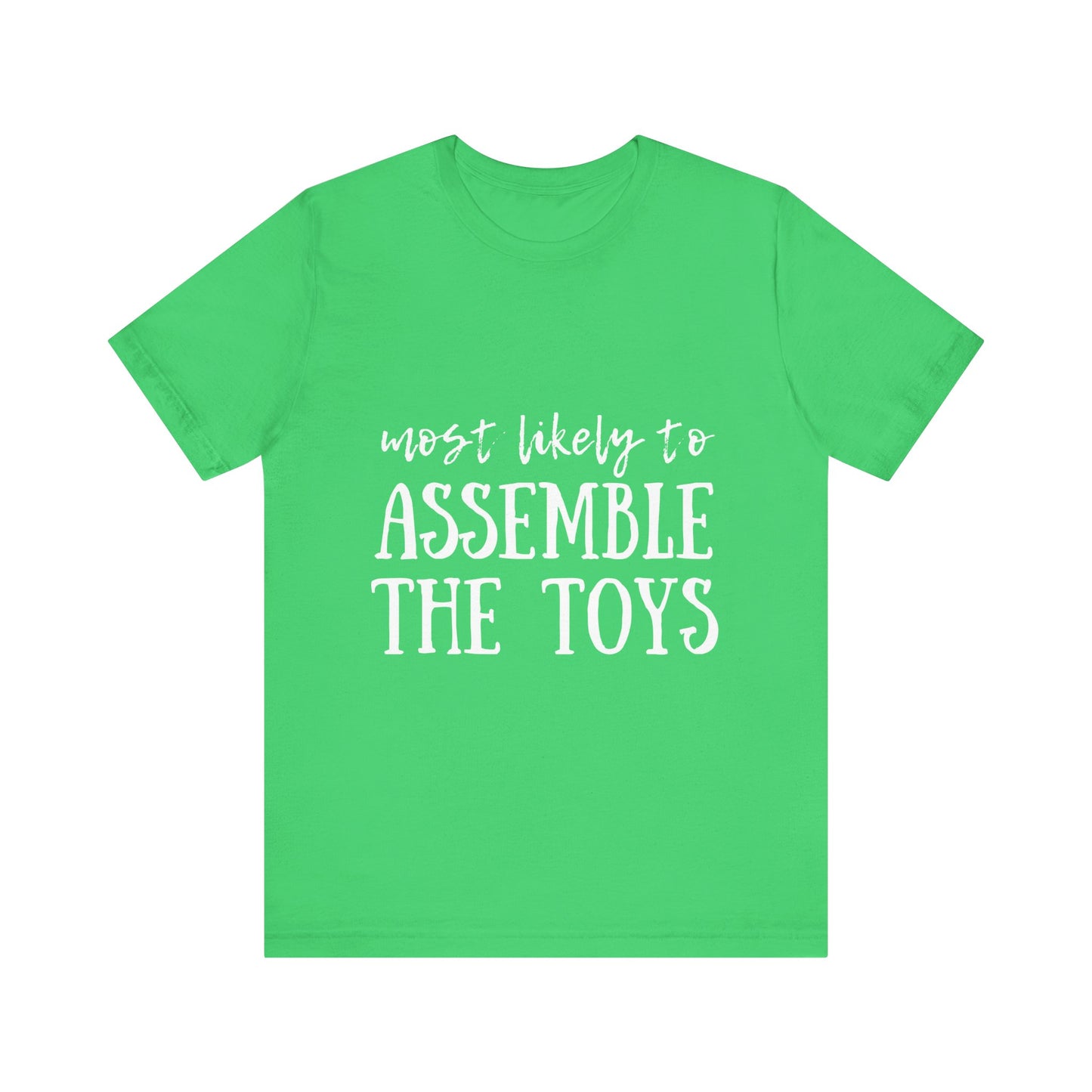 Family Christmas Shirt - Most Likely To Assemble The Toys