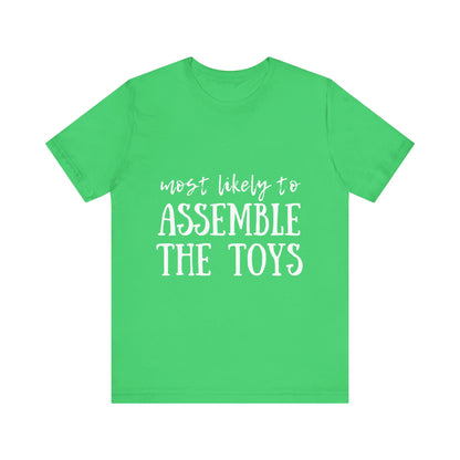 Family Christmas Shirt - Most Likely To Assemble The Toys