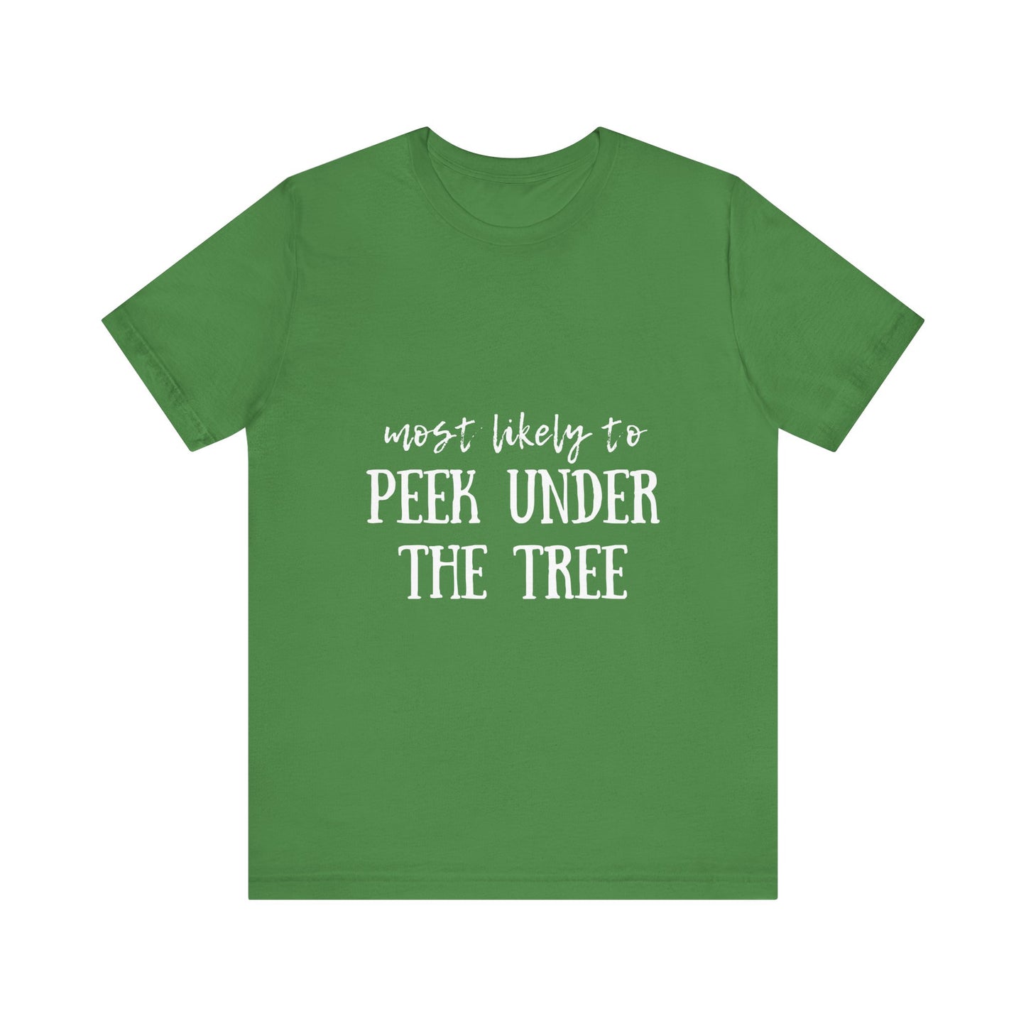 Family Christmas Shirts - Most Likely To Peek Under The Tree