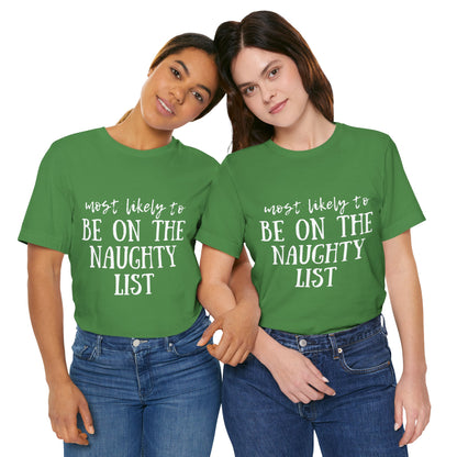 Family Christmas Shirts - Most Likely To Be On The Naughty List