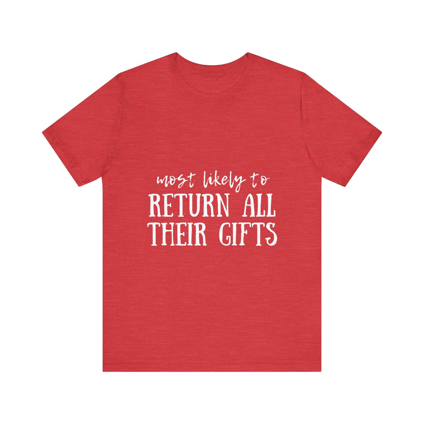 Family Christmas Shirts - Most Likely To Return All Their Gifts