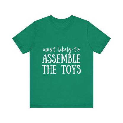 Family Christmas Shirt - Most Likely To Assemble The Toys